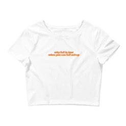 Why Fall In Love Tee - White